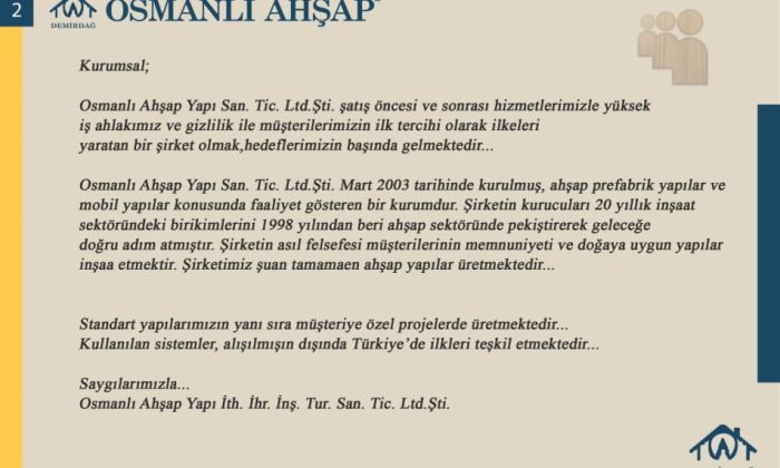 Osmanlı Ahşap Yapı Edremit fabrikası ve kurumsal tarihçesi.